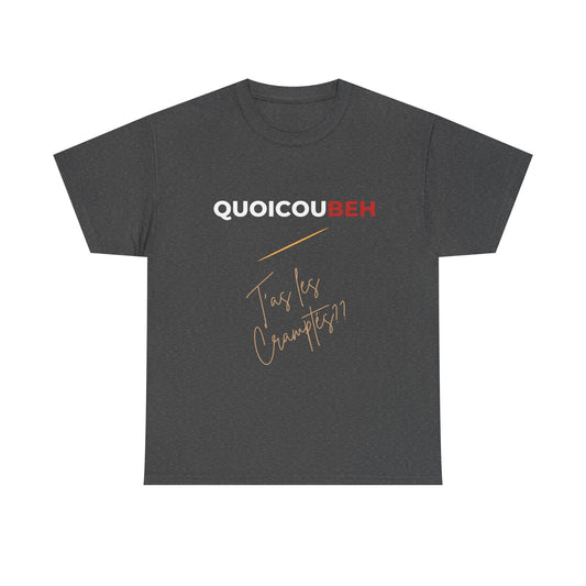 T-shirt humoristique unisexe en coton épais - Quoicoubeh Apagnan