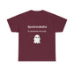 T-shirt humoristique unisexe en coton épais -Trend Quoicoubeh Apagnan