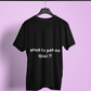 T-shirt humoristique unisexe en coton épais -Trend Binobile Mais cv pas ou quoi