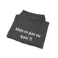Hoodie unisexe drôle - Sweat-shirt graphique Mais cv pas ou quoi