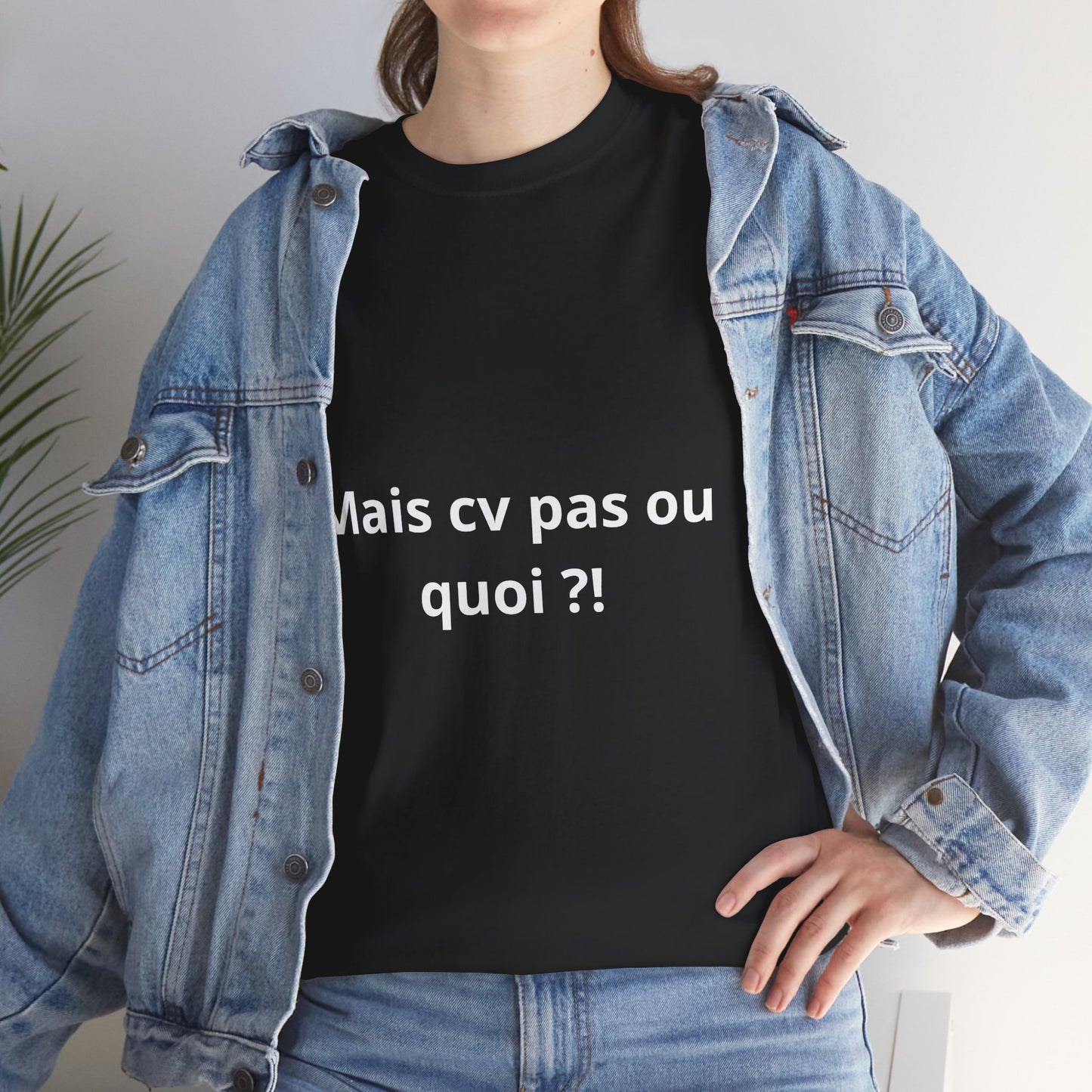 T-shirt humoristique unisexe en coton épais -Trend Binobile Mais cv pas ou quoi